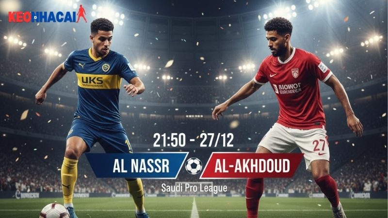 nhan-dinh-bong-da-al-nassr-vs-al-akhdoud-21h50-ngay-27-12