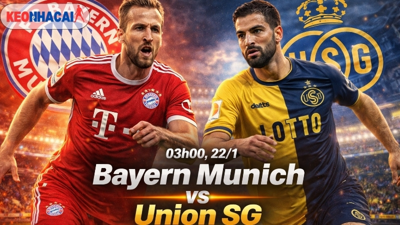 nhan-dinh-bong-da-bayern-munich-vs-union-sg-03h00-ngay-22-1